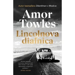 Lincolnova diaľnica - Amor Towles