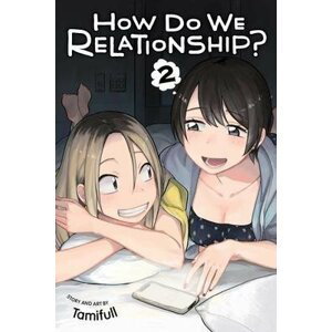 How Do We Relationship? 2 - Tamifull