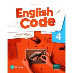 English Code 4 Teacher´ s Book with Online Access Code - Melissa Bryant