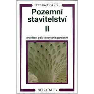 Pozemní stavitelství II pro 2 r. SPŠ stavební, 2.  vydání - Petr Hájek