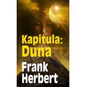 Kapitula: Duna - Frank Herbert