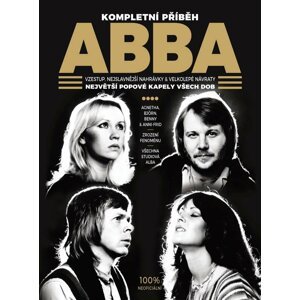 ABBA - Kompletní příběh - Chris Roberts