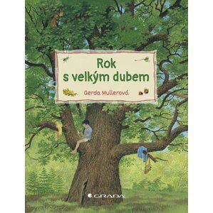 Rok s velkým dubem - Gerda Muller