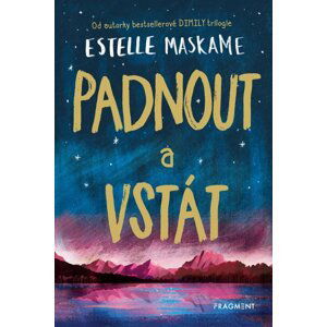 Padnout a vstát - Estelle Maskame