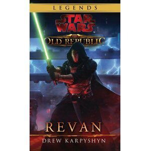 Star Wars - Legends - The Old Republic - Revan - Drew Karpyshyn