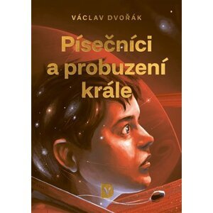 Písečníci a probuzení krále - Václav Dvořák