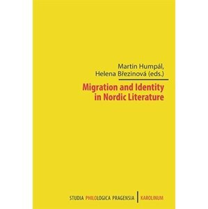 Migration and Identity in Nordic Literature - Helena Březinová