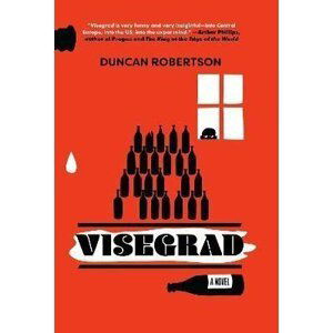 Visegrad : A Novel - Duncan Robertson