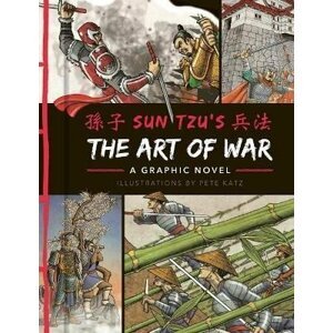 The Art of War: A Graphic Novel - Sun Tzu