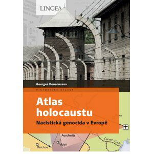 Atlas holocaustu - Georges Bensoussan