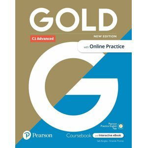 Gold C1 Advanced Course Book with Interactive eBook, Online Practice, Digital Resources and App, 6e - Sally Burgess