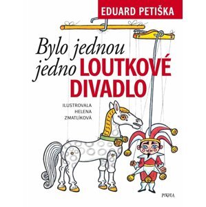 Bylo jednou jedno loutkové divadlo, 6.  vydání - Eduard Petiška