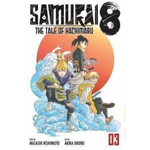 Samurai 8: The Tale of Hachimaru 3 - Masaši Kišimoto