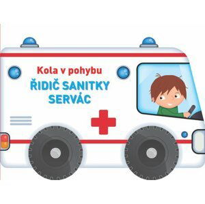 Kola v pohybu Řidič sanitky Servác, 2.  vydání