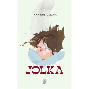 Jolka - Jana Guljuškina