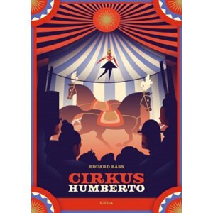 Cirkus Humberto - Eduard Bass