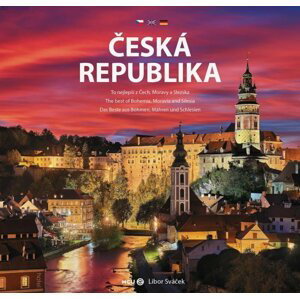Česká republika - To nejlepší z Čech, Moravy a Slezska - střední formát - Libor Sváček