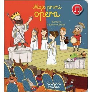 Moje první Opera - Zvuková knížka - Emilie Collet