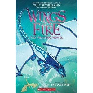 The Lost Heir (Wings of Fire 2), 1.  vydání - Tui T. Sutherlandová