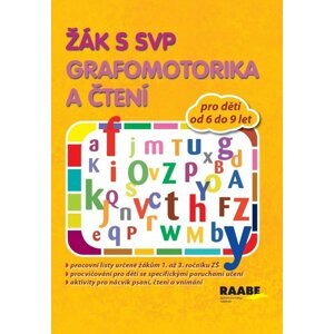 Žák s SVP - Grafomotorika a čtení - Věra Gošová