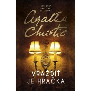 Vraždiť je hračka (slovensky) - Agatha Christie