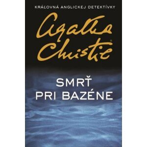 Smrť pri bazéne (slovensky) - Agatha Christie