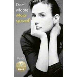 Moja spoveď - Demi Moore