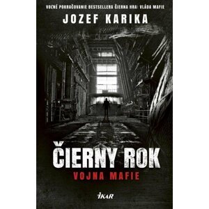 Čierny rok - Vojna mafie (slovensky) - Jozef Karika