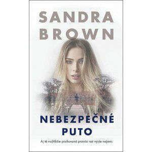 Nebezpečné puto - Sandra Brown