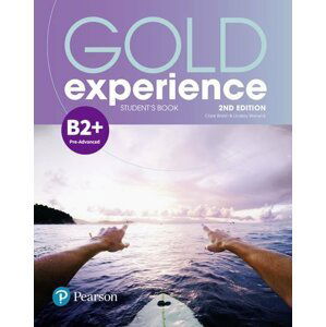 Gold Experience B2+ Students´ Book, 2nd Edition - Clare Walsch