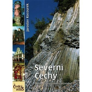 Český atlas - Severní Čechy - Jaroslav Kocourek