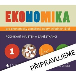 Ekonomika 1 pro ekonomicky zaměřené obory SŠ - Petr Klínský