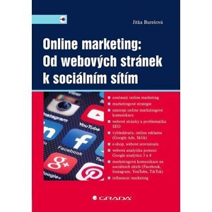 Online marketing: Od webových stránek k sociálním sítím - Jitka Burešová