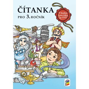 Čítanka 3 NOVĚ vhodná i pro žáky se SVP, 2.  vydání - Lenka Bičanová