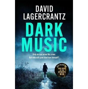 Dark Music - David Lagercrantz