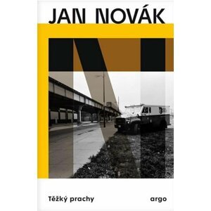 Těžký prachy - Jan Novák