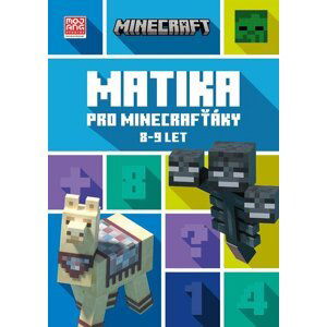 Minecraft - Matika pro minecrafťáky (8-9 let) - autorů kolektiv