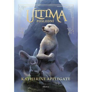 Ultima (1): Poslední - Katherine Applegate