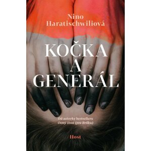 Kočka a Generál - Nino Haratischwiliová