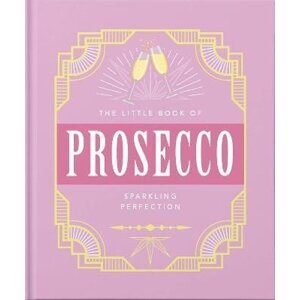 The Little Book of Prosecco - Hippo! Orange