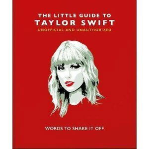 The Little Guide to Taylor Swift - Hippo! Orange