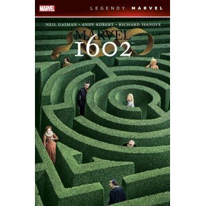Marvel 1602 (Legendy Marvel) - Neil Gaiman