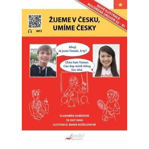 Žijeme v česku, umíme česky / vietnamsky + mp3 - Vlaďka Kopczyková-Dobešová