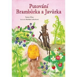 Putování Brambůrka a Javůrka - Tereza Glize