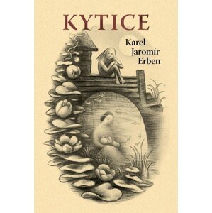 Kytice - Karel Jaromír Erben