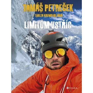 Tomáš Petreček: Limitům vstříc - Tomáš Petreček