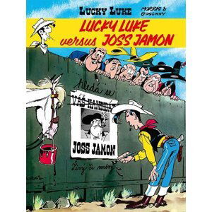 Lucky Luke: Lucky Luke versus Joss Jamon - René Goscinny