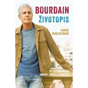 Bourdain: Životopis - Laurie Wooleverová