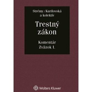 Trestný zákon - Tomáš Strémy; Lucia Kurilovská