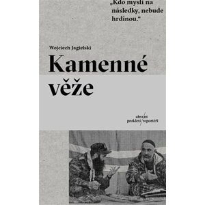 Kamenné věže - Wojciech Jagielski